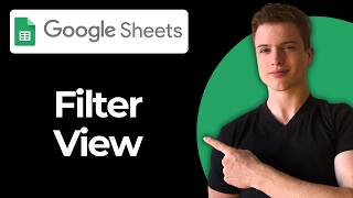 How To Create A Filter View In Google Sheets (Full Guide)