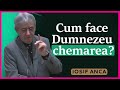 Iosif Anca - Cum face Dumnezeu chemarea? Predica 2024