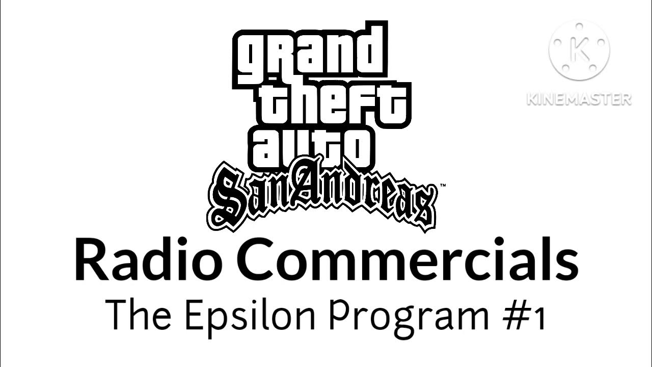 GTA San Andreas Radio Commercials The Epsilon Program 1 YouTube