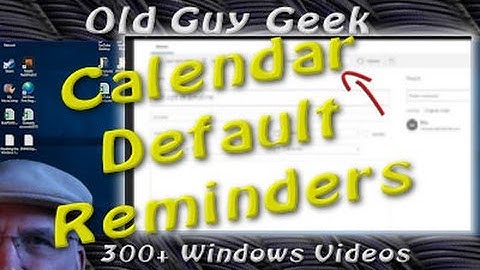 Windows 10 Calendar App - Default Reminders