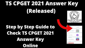 TS CPGET 2021 Answer Key (Released) - How to Check Officially TS CPGET 2021 Answer Key Online Mode