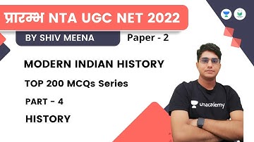 MODERN INDIAN HISTORY | TOP 200 MCQs Series PART- 4 | History | NTA UGC NET JRF 2022 | Shiv Meena