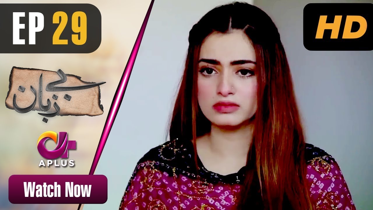 Bezuban - Episode 29 Aplus May 13