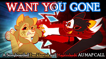 Want You Gone - Storyboarded AU MAP Call (CLOSED) - Frecklewish and Mapleshade (TW!)