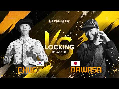 16 -6 CHUC (KR) VS DAWASA (JP) LOCKING ROUND OF 16ㅣ2026 LINE UP XI🇰🇷