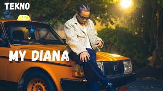 Tekno - My Diana (Lyrics video)