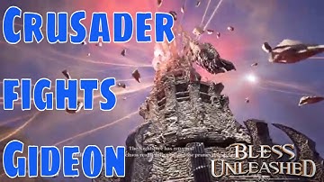 Bless Unleashed - Little Crusader defeats Gideon | How to defeat Gideon with Crusader