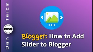 How to add a Slider to Blogger (Blogspot 2026)