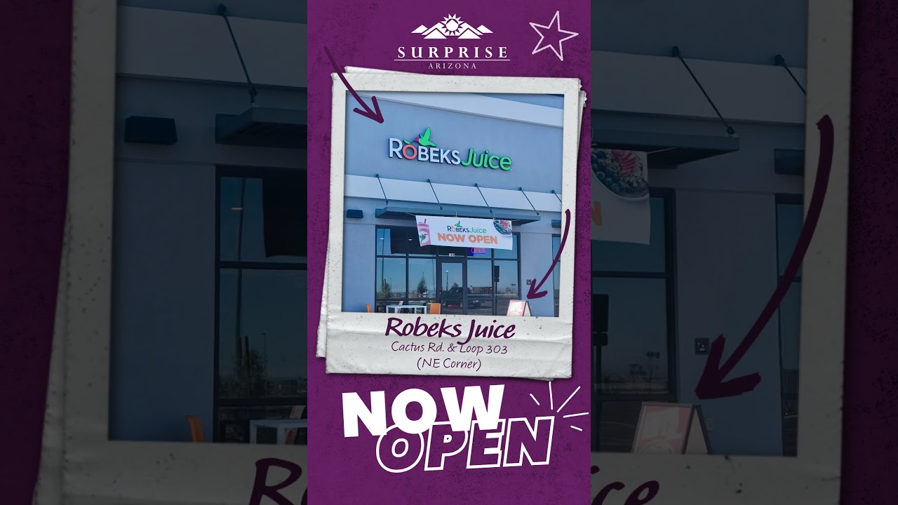 Now Open in Surprise!