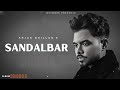 Sandalbar  arjan dhillon official mxrci  chobbar  latest punjabi songs 2024