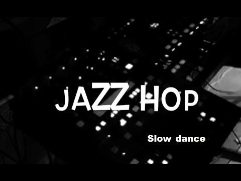 jazz-hop-funk-slow-dance-dj-mixmann