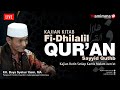 🔴Live Streaming Kajian Rutin Kitab Fidhilalil Qur'an Bersama Buya Syakur  04/03/2021