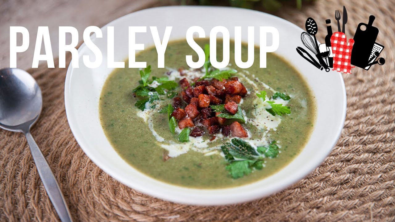 Parsley Soup S10 Ep04 - YouTube