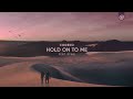 Miniature de la vidéo de la chanson Hold On To Me
