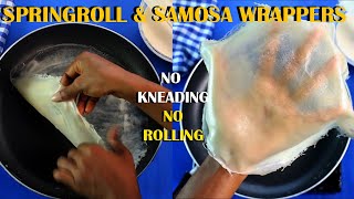 HOW TO MAKE SAMOSA AND SPRING ROLL WRAPPERS FROM SCRATCH | #SPRINGROLLWRAPPER | #SAMOSA SHEETS