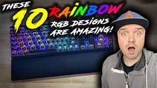 10 of the BEST RAINBOW COLORED RGB Keyboard Designs
