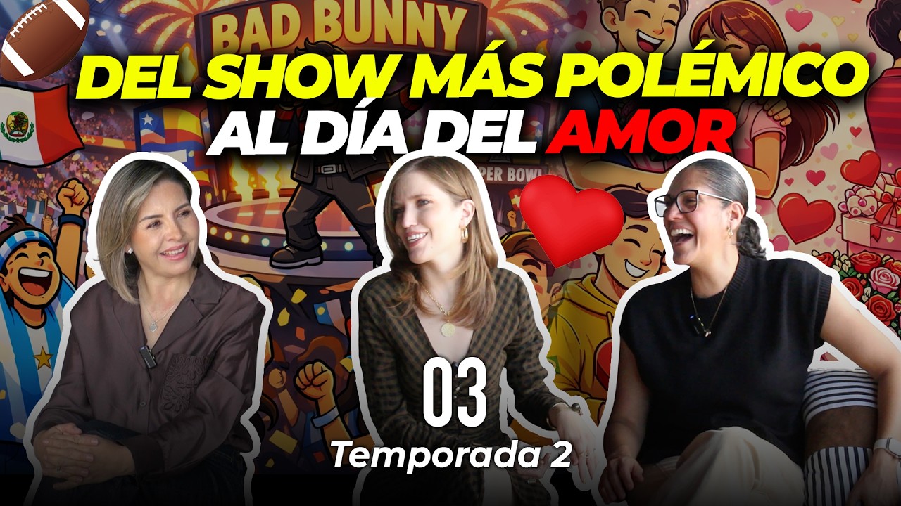 🏈​ Del show más polémico al Día del Amor ​❤️ | Temporada 2 Ep 03