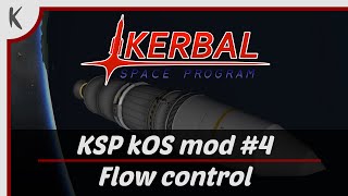 KSP kOS mod #4: Flow control