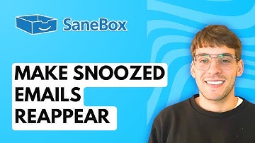 How to Make Snoozed Emails Reappear at the Top of Your Inbox in SaneBox [2025 Guide]