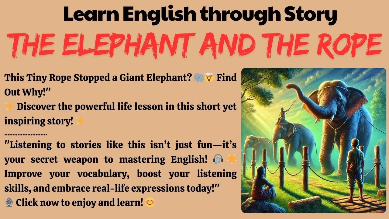 Why Elephants Can’t Break Free | Learn English Through Stories |The ...