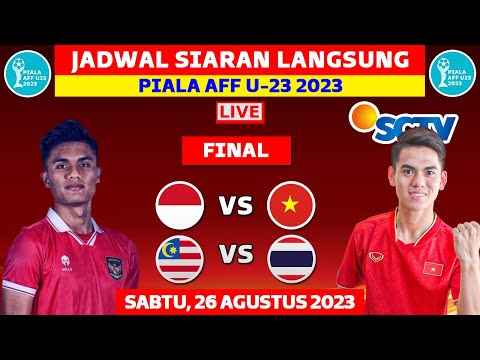 Jadwal Final Piala AFF U23 2023 - Timnas Indonesia vs Vietnam - Live SCTV