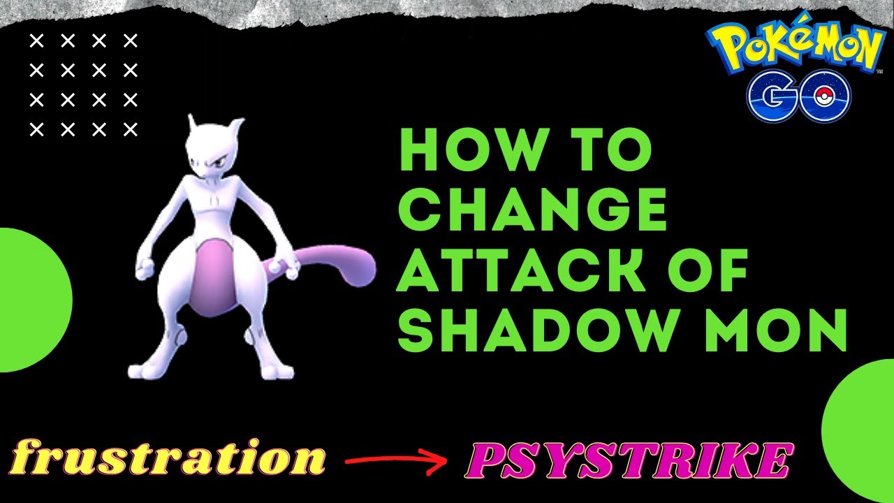 Tips on moveset for my shadow Mewtwo? Finally got enough candy for the  second attack : r/pokemongo