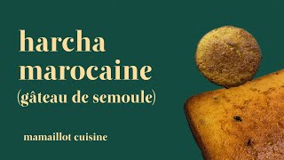 Harcha marocaine (gâteau semoule) délicieuse !