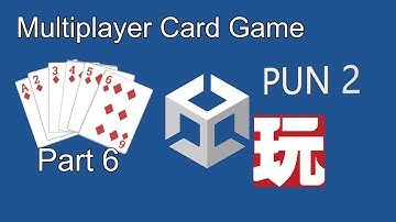 How To Build a Multiplayer Card Game in Unity with PUN 2 and Playmaker Part 6