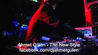 Dj Ahmet Gülen - The New Style
