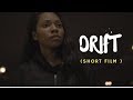 ScribeCash- Drift (Short Film)