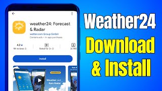 How to Weather24 Download in Android | Weather 24 App Install in Google Play Store screenshot 2
