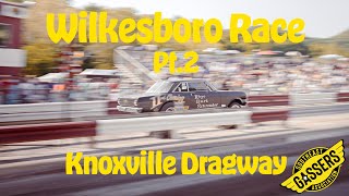 South East Gassers Official Race Recap Wilkesboro Dragway pt. 2