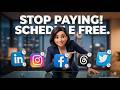 How to Schedule Social Media Posts for FREE in 2026