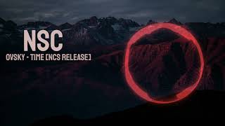 OVSKY - Time [NCS Release]