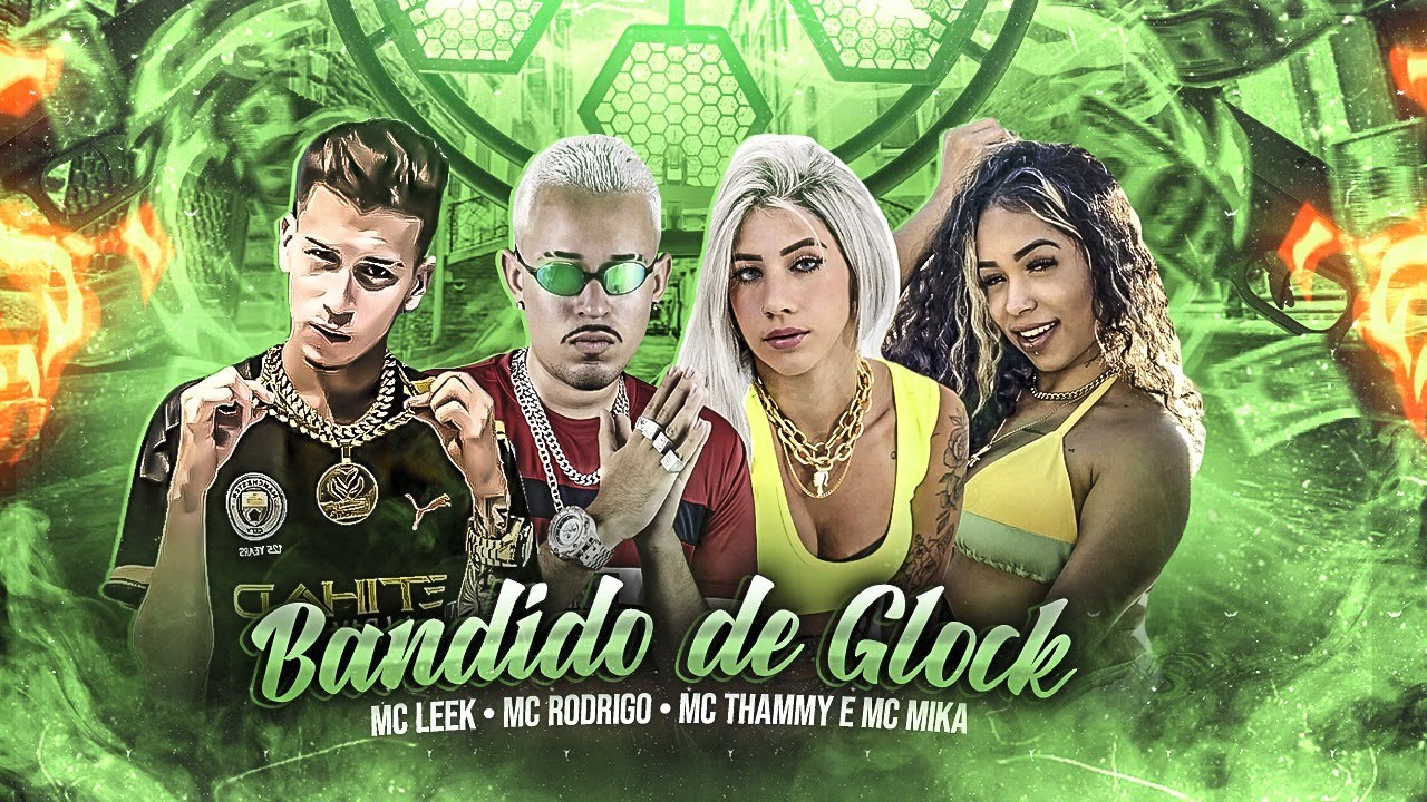 MC RODRIGO, MC LEEK, MC THAMMY E MC MIKA - BANDIDO DE GLOCK