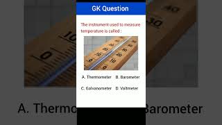the instrument used to measure temperature is called #gk #quiz #shorts