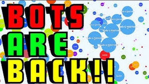 BOTS ARE BACK - GET 100 BOTS - AGAR.IO - WORKING 100% ( 13 JUNE 2016 ) AFTER PATCH
