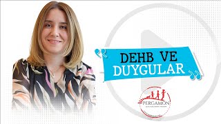 Dehbde Duygusal Dürtüsellik