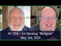 Anglican unscripted 854  air quoting religion