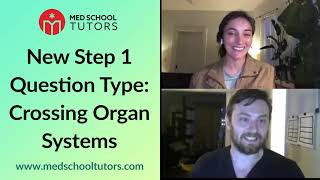 New USMLE Step 1 Question Type: Crossing Organ Systems + Insider First Aid Tip