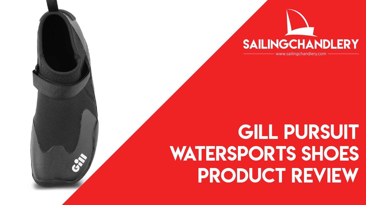 Gill Pursuit Watersports Shoes Product Review