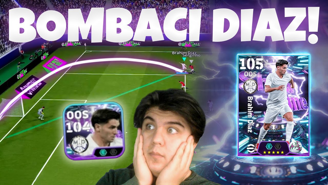 BOMBACI 104 BRAHİM DİAZ TOP AÇILIMI + DENEME! 💣 BOMBA ŞUT İÇİN EN İYİ BASIM HANGİSİ? 🤔