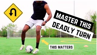 Master this DEADLY TURN with 3 SIMPLE DRIBBLING DRILLS