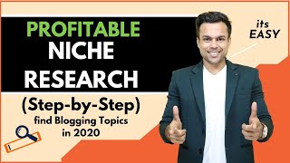 How to find MOST PROFITABLE Niches/Topics To Start Blogging In 2020 (New 3-Step Blueprint)