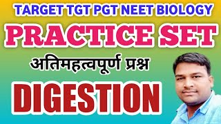 Practice set of Digestive System | TGT PGT Best online class | Most Important Questions of Digestion