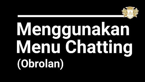 Tutorial Menggunakan Menu Chatting di E-Learning Universitas Quality