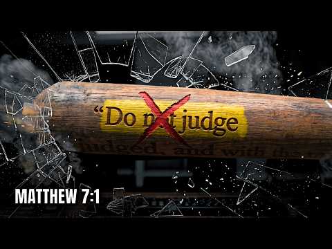 The Most Weaponized Verse in the Bible: “Judge Not" | Matthew 7:1