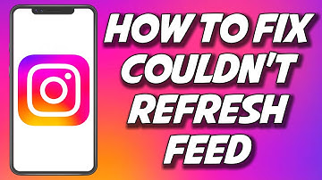 How To Fix Instagram Couldn