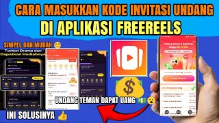 Cara Memasukkan Kode Undang di aplikasi FreeReels dapat uang | Undang teman di FreeReels 