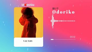 踊り子 (odoriko) / Vaundy  | lyric video #vaundy #odoriko #lyricvideo